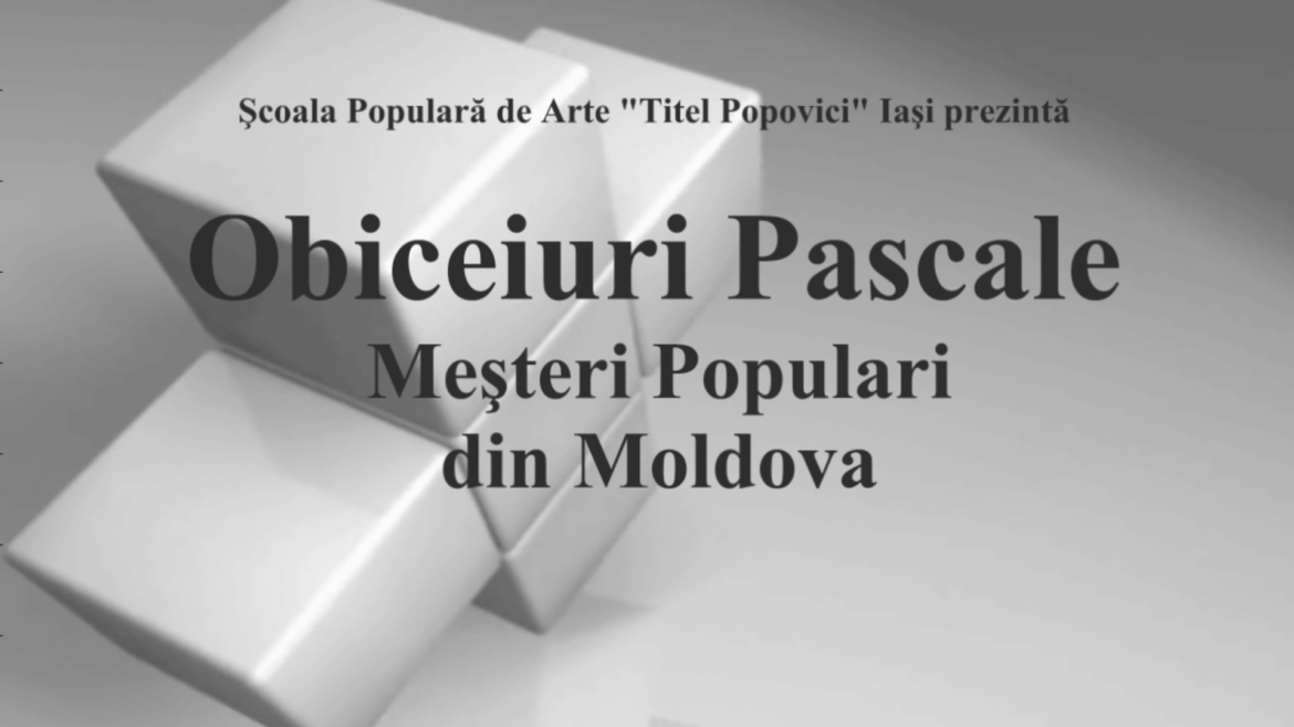 Obiceiuri Pascale – Meșteri populari