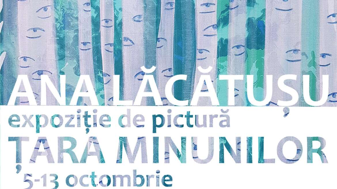 Vernisajul expoziției „Țara Minunilor”